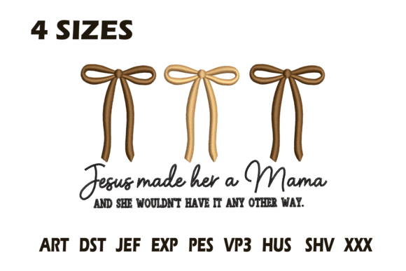 Jesus Made Her a Mama Embroidery Review