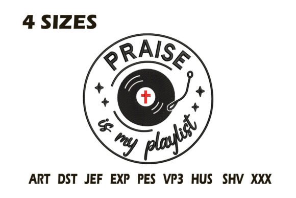 Praise is My Playlist Embroidery Design Review